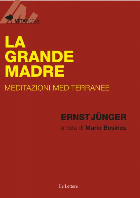 La Grande Madre. Meditazioni mediterranee di Ernst Jünger