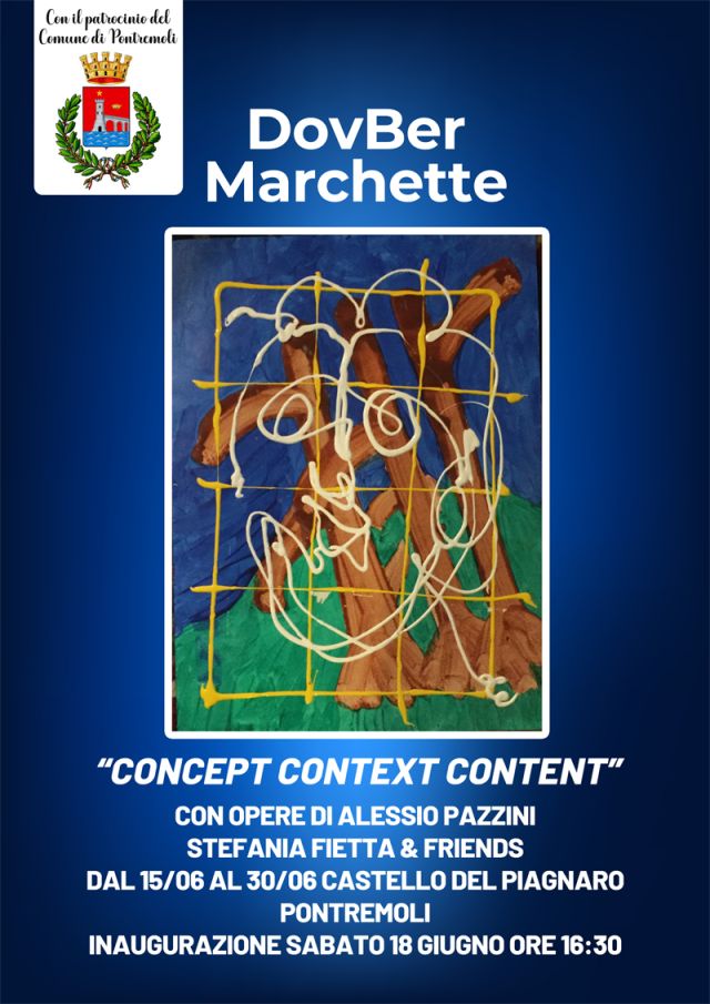 Pontremoli, mostra di DovBer Marchette "Concept Context Content". Flyer