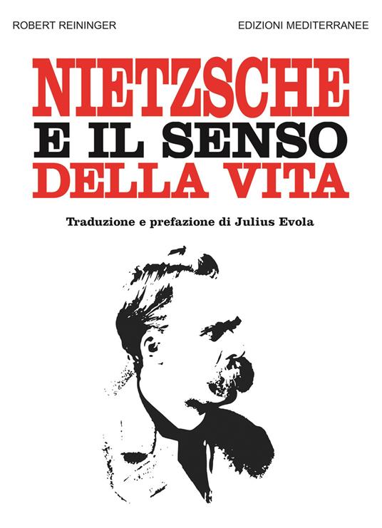 Nietzsche e il Senso della Vita