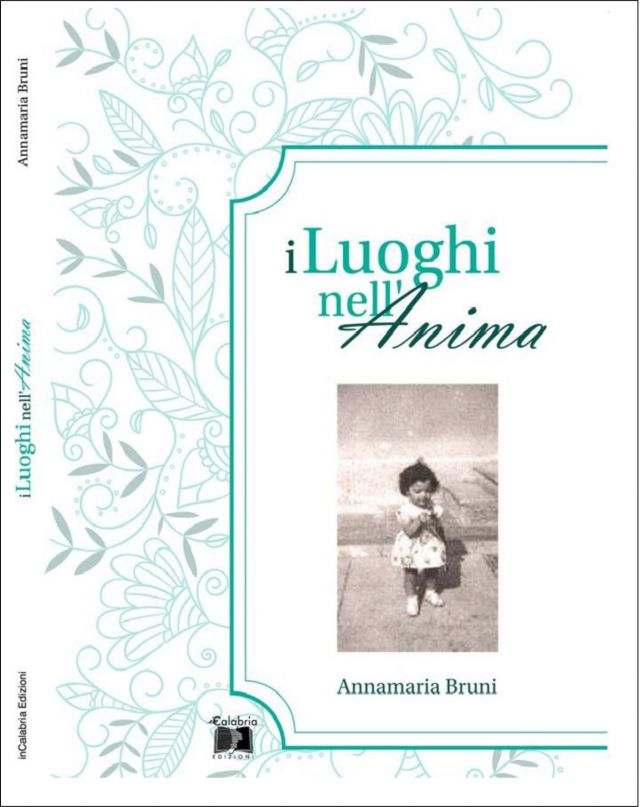 Presentazione del libro “I Luoghi nell’Anima” di Annamaria Bruni il 19 agosto a Cortale