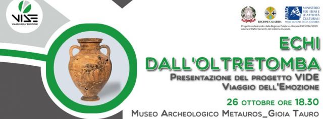 GIOIA TAURO (REGGIO CALABRIA), Progetto VIDE, Echi dall’oltretomba, Museo archeologico Mètauros