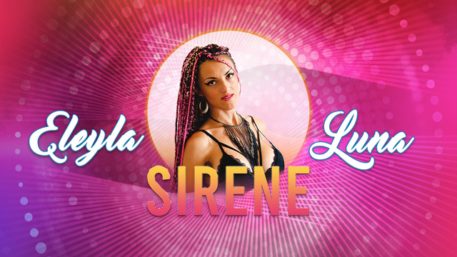 È finalmente fuori il primo singolo di Eleyla Luna, ''Sirene'', prodotto e distribuito dalla digital label Hanima Records
