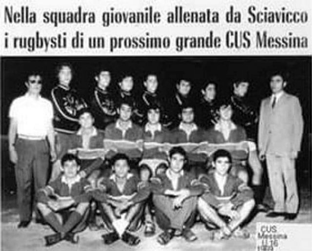 Nella squadra giovanile allenata da Cciavicco, i rugbisti di un prossimo grande CUS Messina (foto storica)